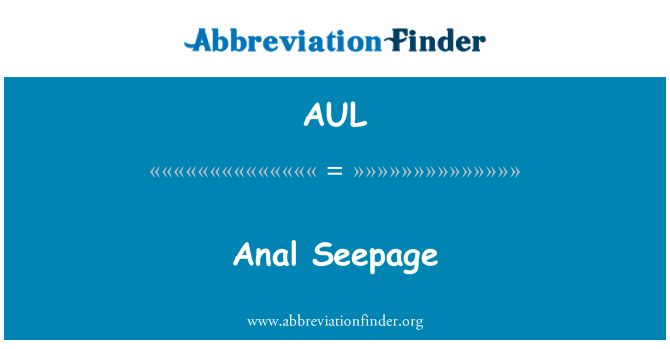 AUL: Infiltrazione anale