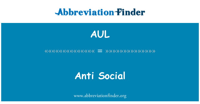 AUL: 反社会