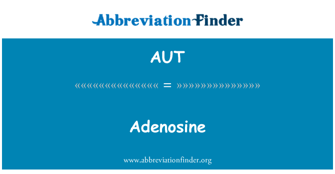 AUT: Adenozino