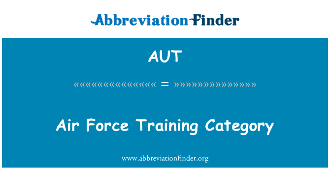 AUT: Air Force Training Category