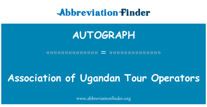 AUTOGRAPH: Asosiasi Biro Wisata Uganda