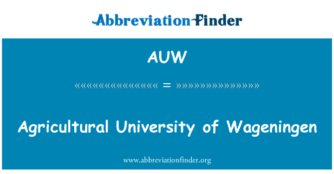 AUW: कृषि विश्वविद्यालय के Wageningen