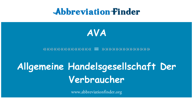 AVA: Allgemeine Handelsgesellschaft Der Verbraucher