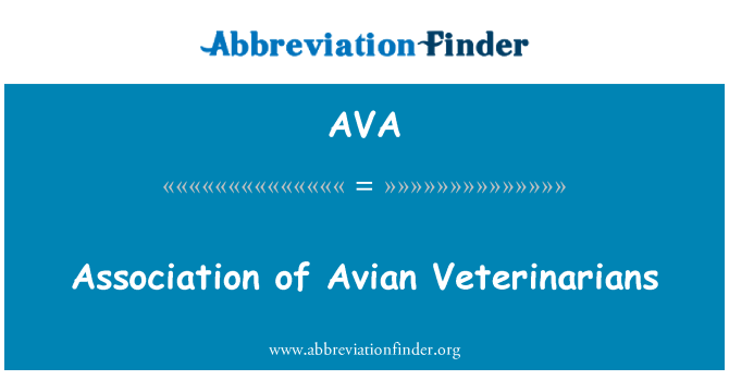 AVA: एवियन पशु चिकित्सकों की एसोसिएशन