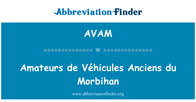 AVAM: Amateure de Véhicules Anciens du Morbihan