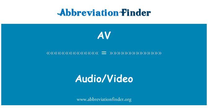 AV: Àudio/vídeo