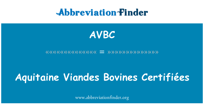 AVBC: Akvitánie Viandes skot Certifiées