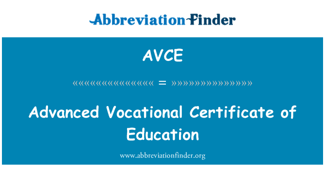 AVCE: Advanced Vocational Certificate of Education