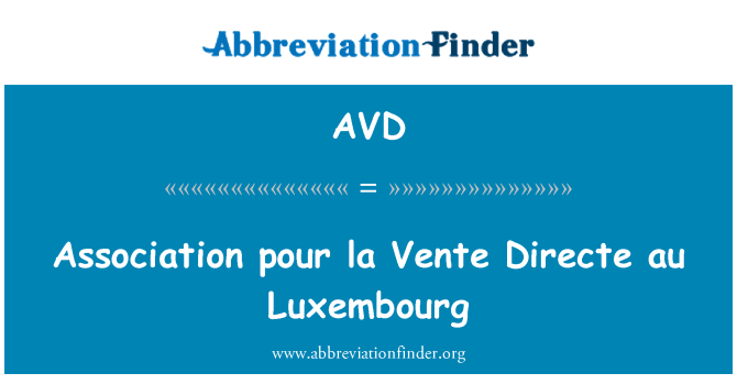 AVD: สมาคมเทลา Vente Directe ลักเซมเบิร์ก au
