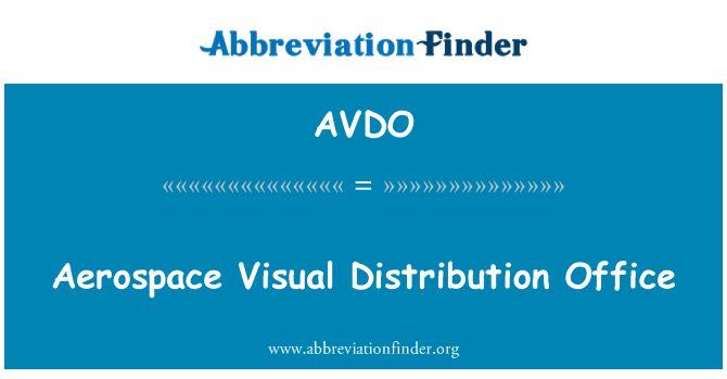 AVDO: Aerospace visuelle Distribution Office