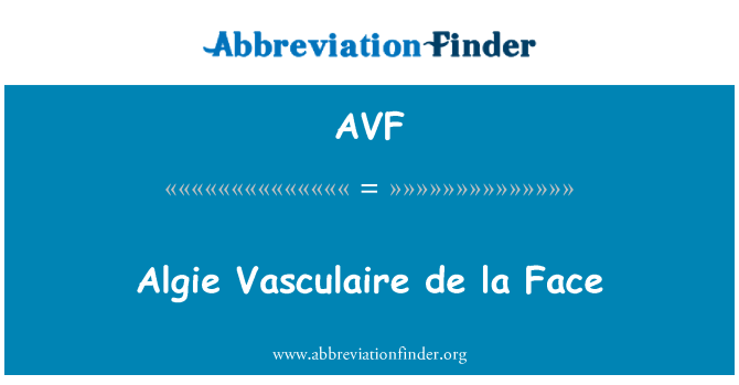 AVF: Algie Vasculaire de la muka