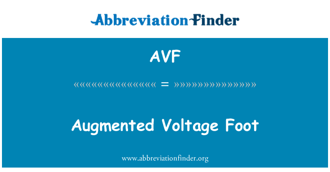 AVF: Augmenté vòltaj pye