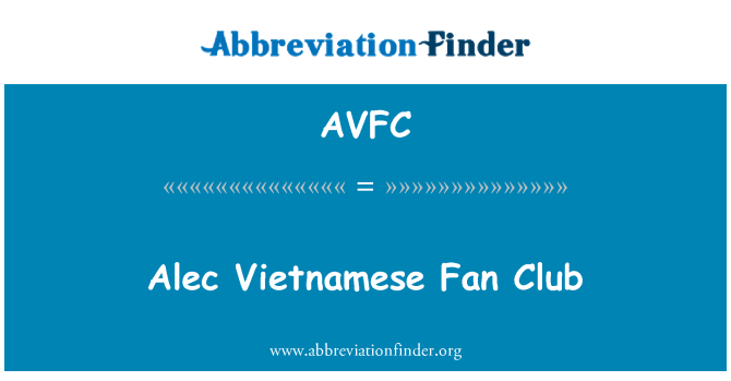 AVFC: 알 렉 베트남어 팬 클럽