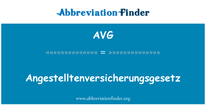 AVG: Angestelltenversicherungsgesetz