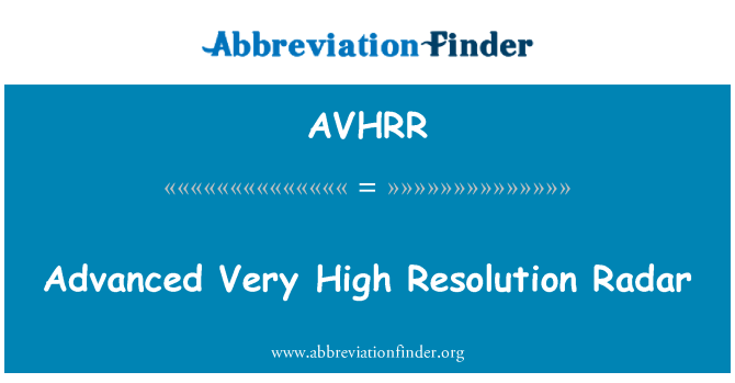 AVHRR: Avansate de foarte inalta rezolutie Radar