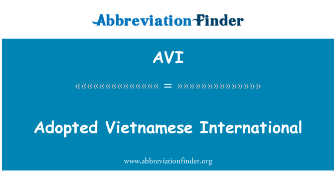 AVI: Adopted Vietnamese International