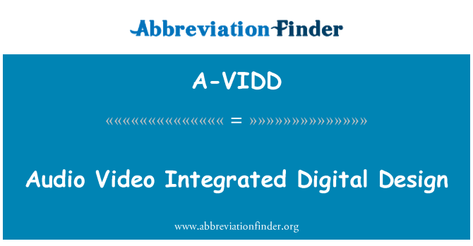 A-VIDD: Garso ir vaizdo integruotas skaitmeninis dizainas