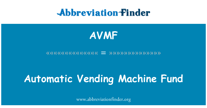 AVMF: Fond automatu