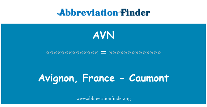 AVN: Avignon, France - Caumont