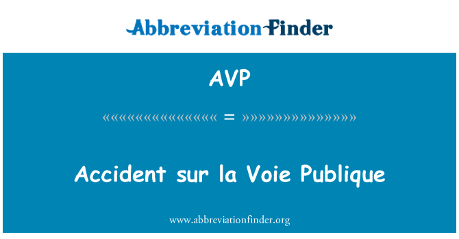 AVP: อุบัติเหตุ sur la Voie Publique