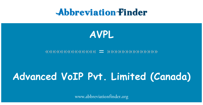 AVPL: Pokročilé VoIP Pvt. Limited (Kanada)