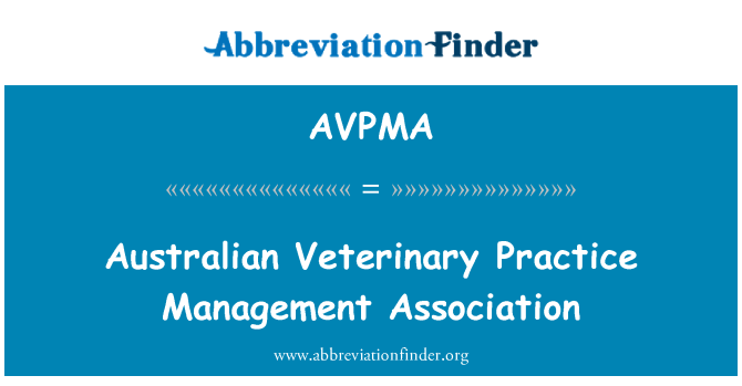 AVPMA: Cymdeithas rheoli practis milfeddygol Awstralia