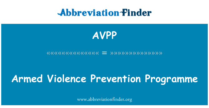 AVPP: Programa de prevenção da violência armada