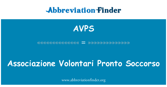 AVPS: Associazione Volontari Pronto Soccorso