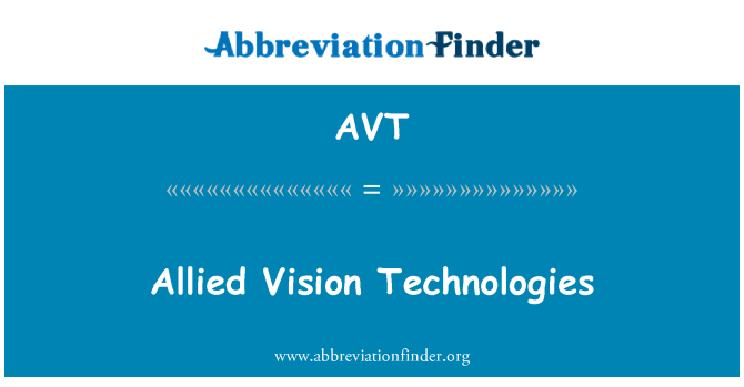 AVT: Viziunea aliat tehnologii