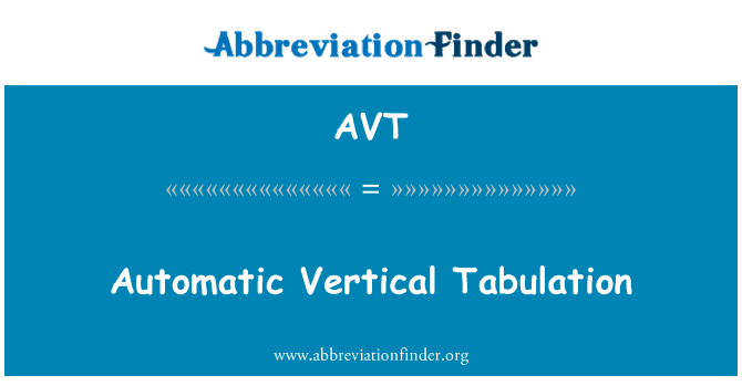 AVT: Tabulação Vertical automática