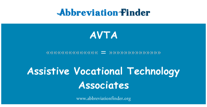 AVTA: Assistive Vocational Technology Associates