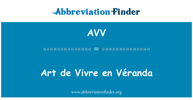 AVV: Art de Vivre en Véranda