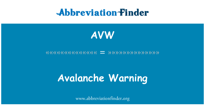 AVW: Avalanche varoitus