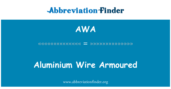 AWA: Alambre de aluminio acorazado
