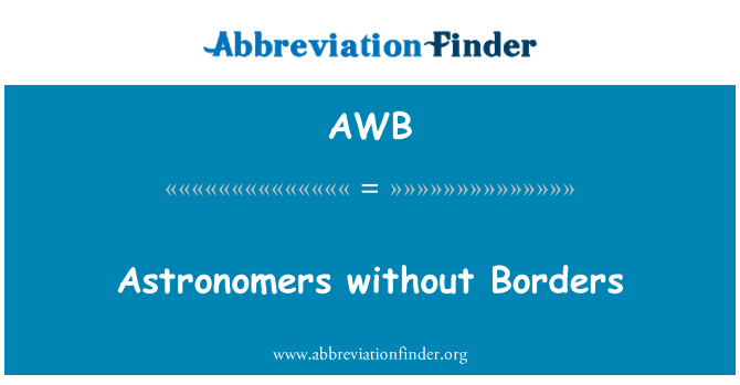 AWB: Astronomers without Borders