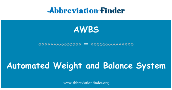 AWBS: 自动化的重量和平衡系统