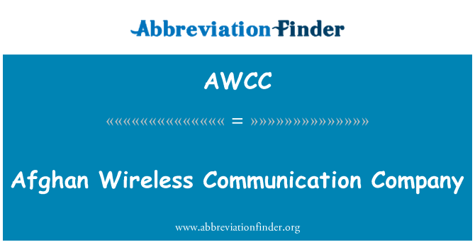 AWCC: Afghan Wireless Communication Company