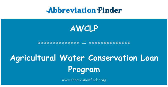 AWCLP: 농업 물 절약 대출 프로그램