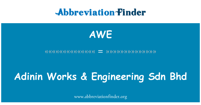 AWE: Adinin работи & инженерство Sdn Bhd