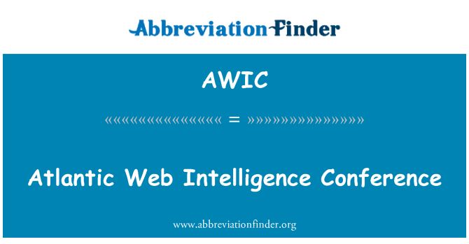 AWIC: Cynhadledd deallusrwydd we Iwerydd