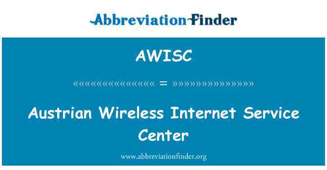 AWISC: Austrian Wireless Internet Service Center
