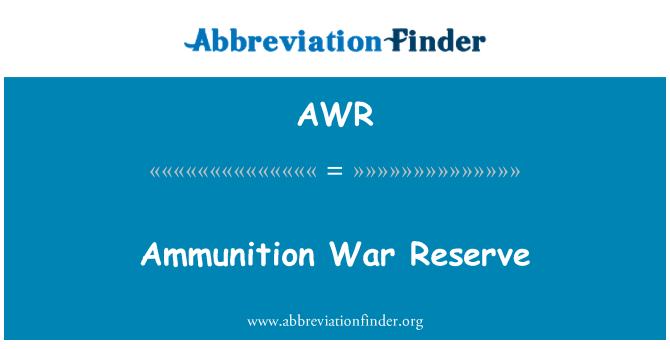 AWR: Munição reserva de guerra