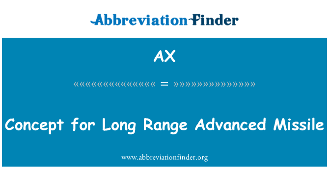 AX: Conceito para avançados mísseis de longo alcance