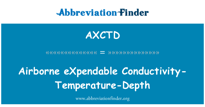 AXCTD: Airborne eXpendable Conductivity-Temperature-Depth