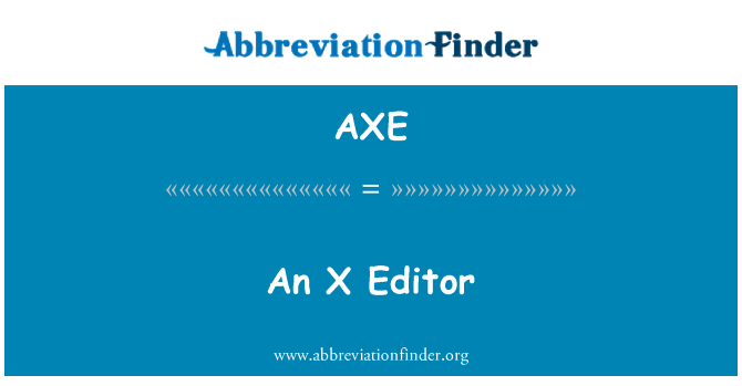 AXE: Ein X-Editor