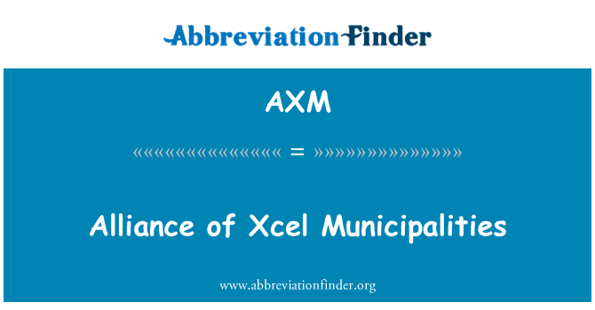 AXM: Alliance des municipalités Xcel