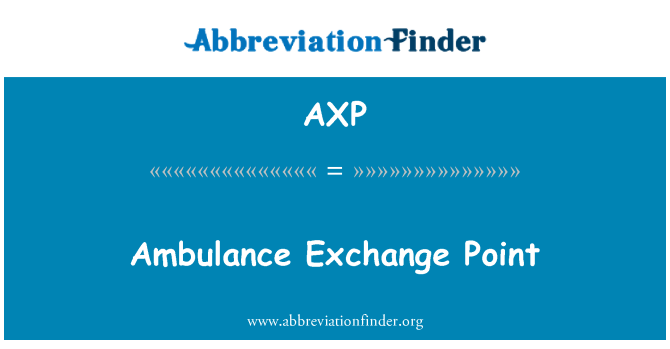 AXP: Punct de schimb ambulanta