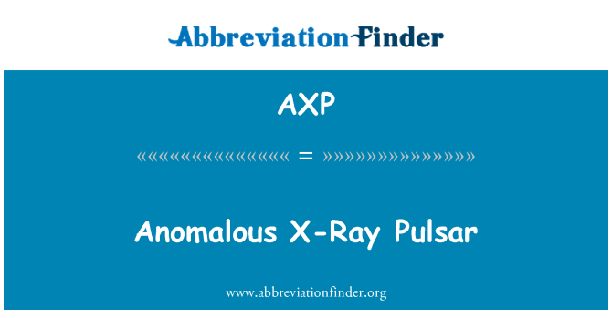 AXP: Radiographie anormale Pulsar