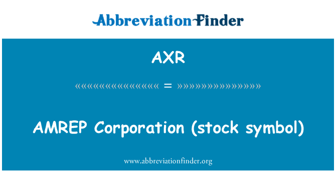 AXR: AMREP Corporation (stock simbol)