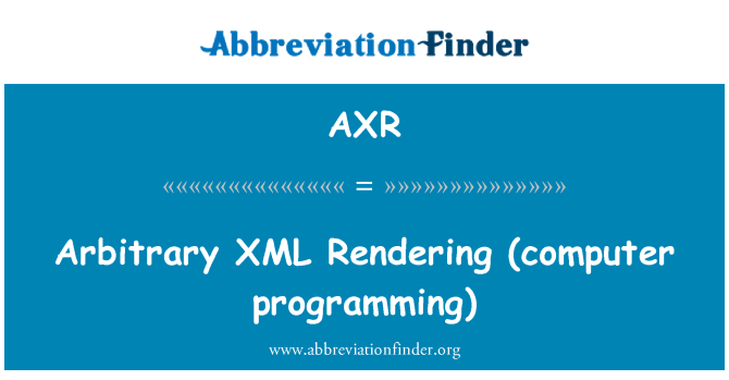 AXR: שרירותי XML עיבוד (תכנות מחשבים)